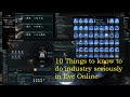 10 things you need to know if you want to do industry seriously in Eve Online