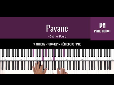 Pavane | Gabriel Fauré (Sheet Music - Piano Solo Tutorial - Piano Notion Method Book 5)