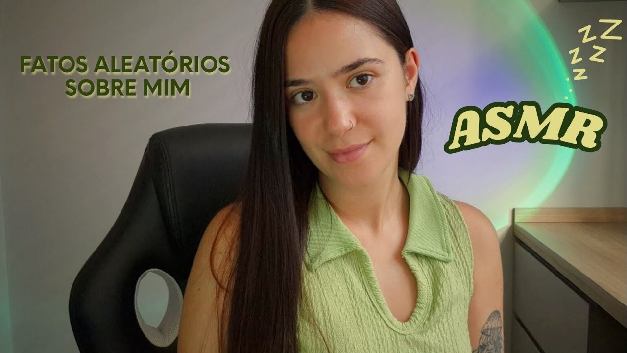 ASMR | FATOS CURIOSOS E ALEATÓRIOS SOBRE MIM (sussurros)