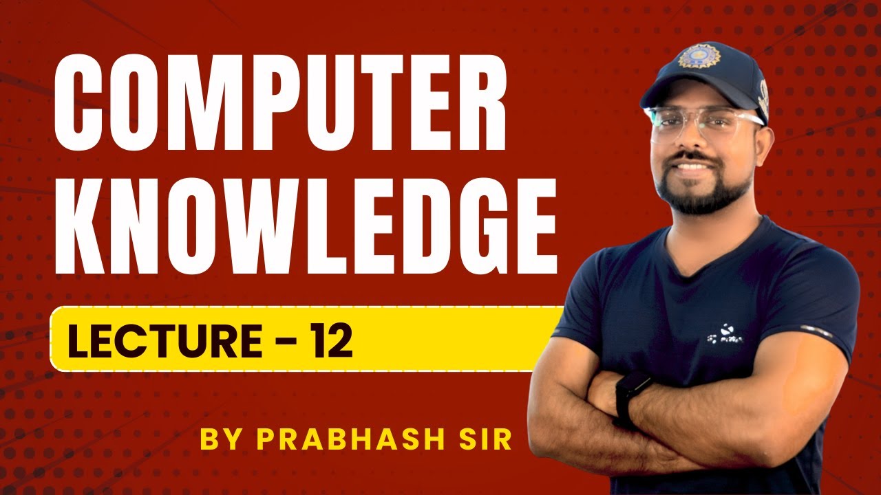 Computer Episode 12 UPSC GS Revision | Computer Knowledge - Episode 12 - YouTube
