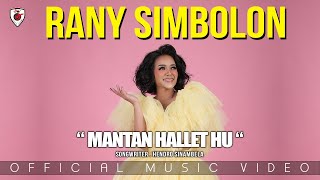 Rany Simbolon | Mantan Hallet Hu |