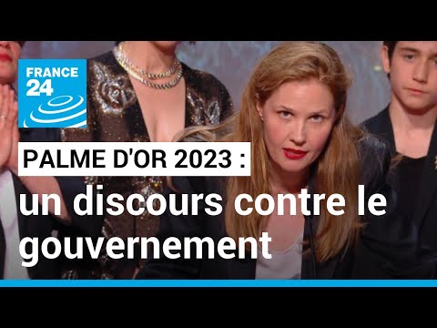 Palme d’or 2023 : le discours de Justine Triet contre le gouvernement • FRANCE 24