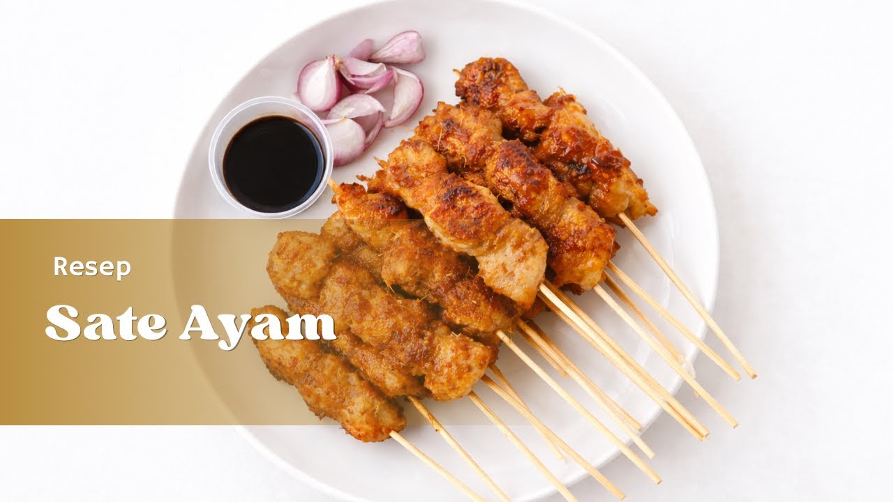 Resep Sate Ayam | Tina Mugi Pertiwi