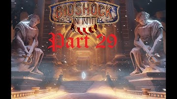Bioshock Infinite Part 29: Comstock House Roof