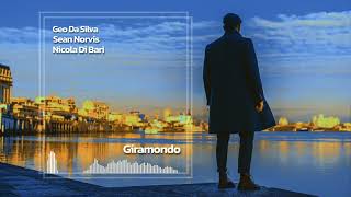 Geo da Silva ❌ Sean Norvis ❌ Nicola Di Bari - Giramondo