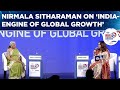 Finance minister nirmala sitharaman on india engine of global growth at times now summit 2024