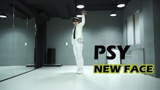 PSY(싸이) - NEW FACE(뉴페이스) DANCE MIRRORED 안무 거울모드 COVER [WAWA DANCE ACADEMY 와와댄스 마포본점]