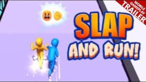Slap And Run in New Level iOS,Android Gameplay Update New Trailers Mobile Game Walkthrough