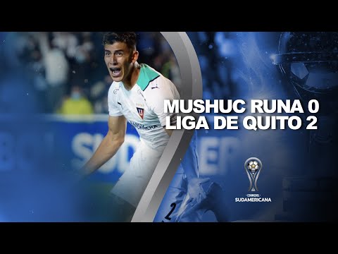 Mushuc Runa vs. Liga de Quito [0-2] | RESUMEN | CONMEBOL Sudamericana
