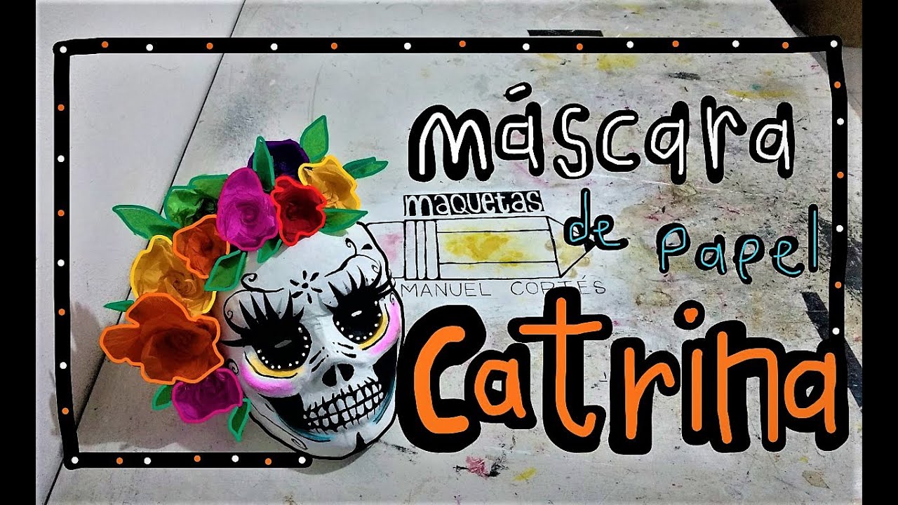 periódico cola recoger Máscara de Catrina con Papel - YouTube
