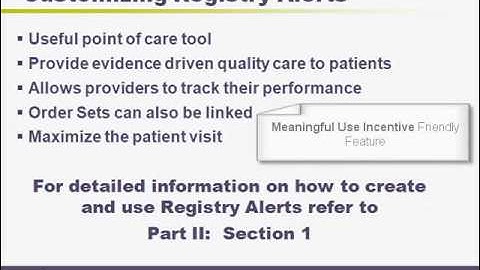 Section 1C: Customizable features of the Progress Note Template, Registry Alerts, and Order Sets
