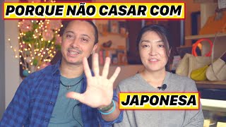 Japonesa diz 5 Razões para você não casar com uma Japonesa