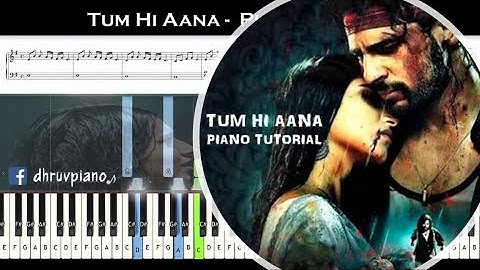 ♬ Tum Hi Aana (Marjaavaan) || Piano Tutorial + Sheet Music + MIDI with Lyrics