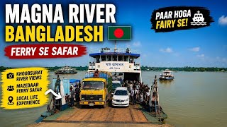 Bangladesh Ferry Journey | Meghna River