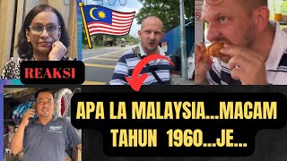 Malaysia Macam Tahun 60 AN...Saya Masuk Pun... Nak Makan Je.../REAKSI