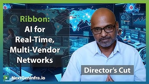 #AINetworking25: AI Automation for Real-Time, Multi-Vendor Networks - Director