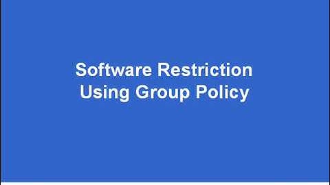 Software Restriction Using Group Policy PART 39