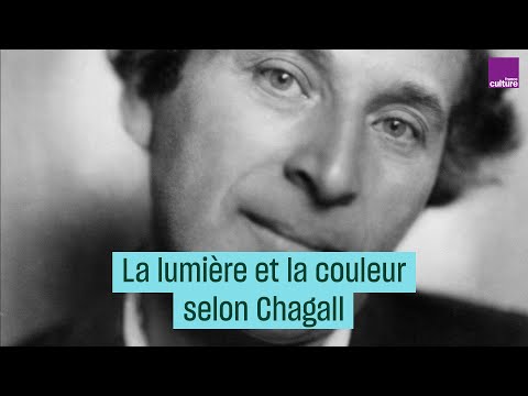 La lumière et la couleur selon Chagall - #CulturePrime
