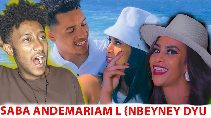 Saba Andemariam l {nbeyney dyu | ንበይነይ ድዩ?} - New Eritrean Tigrigna Music reaction video