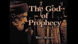 115 Prophecy In A Nutshell   Dr.  Dave Breese