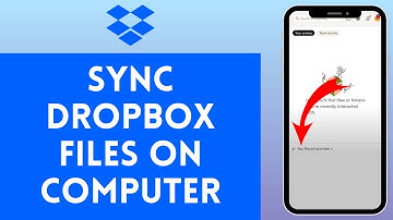How To Sync Dropbox Files On Computer (Full Tutorial)