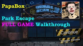 Park Escape Chapters 1-10 Full Game Walkthrough [PapaBox]
