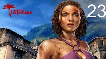 Dead Island: Riptide - Walkthrough Side Quest - Stop The Madness