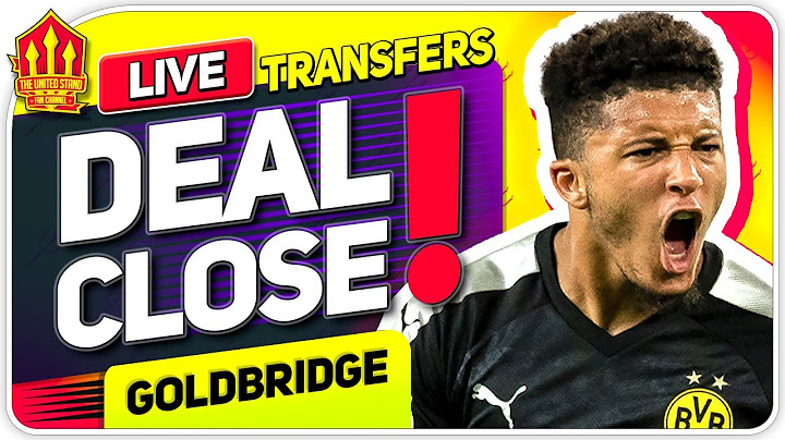 SANCHO Transfer Close! Man Utd Transfer News