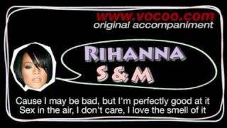Famous Rihanna - S&M  (Karaoke/original accompaniment / Instrumental / lyrics) Wealth