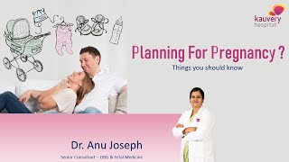 Planning For Pregnancy ? Things You Should Know
