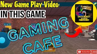 new game internet cafe game play video 💕❤️❤️