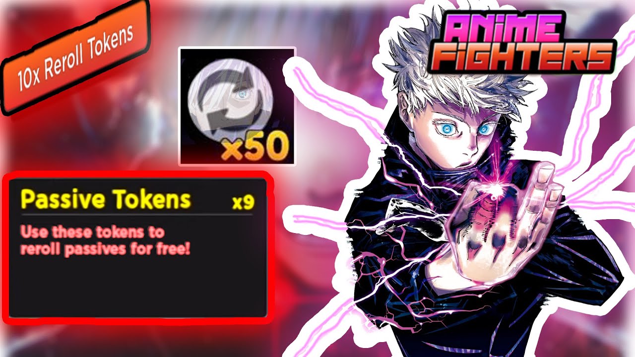 ANIME FIGHTERS SIMULATOR PASSIVE TOKENS / Reroll TOKENS explained