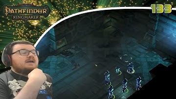 Pathfinder: Kingmaker (Blind/Mods) Playthrough/Walkthrough Part 133:  More Undead To Deal With