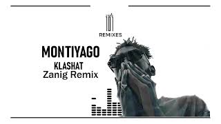Montiyago - Klashat (Zanig Remix)