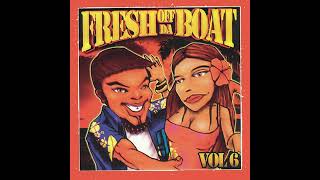 DJ Tikelz ft F O B Crew Fresh Off Da Boat Vol 6
