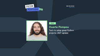 PyCon PT 2025 | Tools to setup great Python projects   2025 update