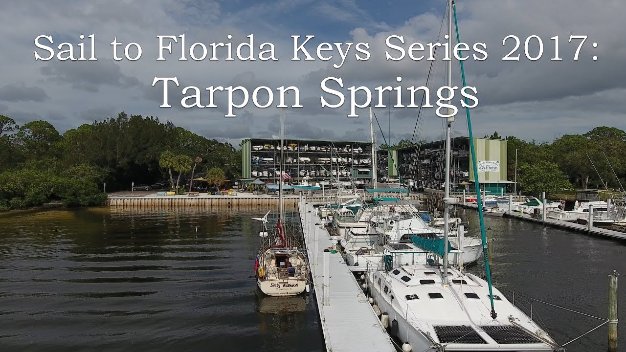 Salty Abandon #45 - Sail to Florida Keys 2017 - Tarpon Springs - Island Packet 27