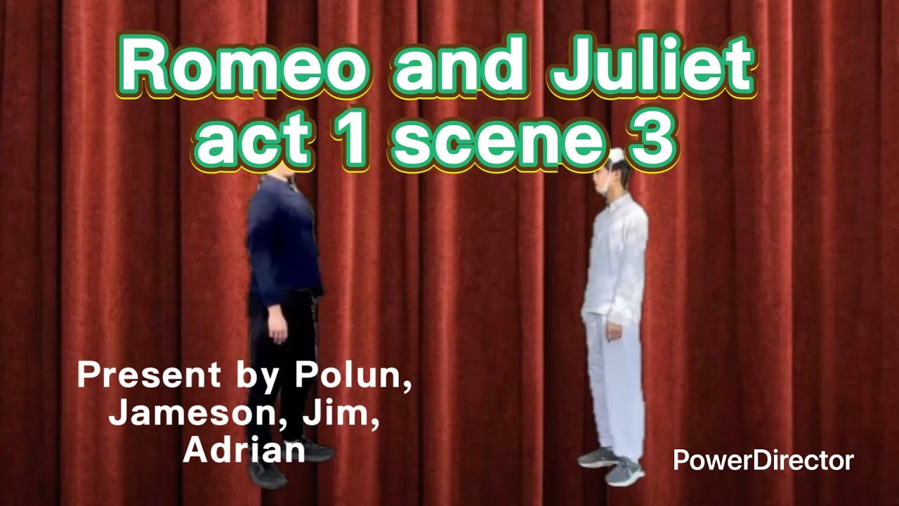 Romeo and Juliet act 1 scene 3 - YouTube