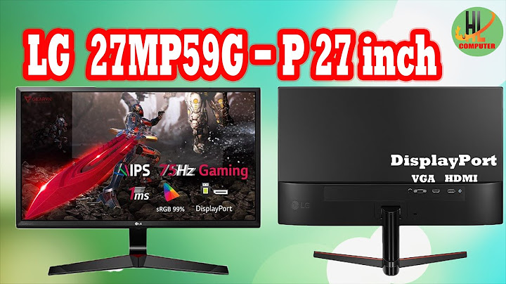 Lg 27mp59g-p 27 đánh giá năm 2024