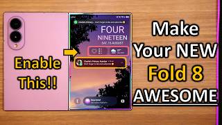 These 30 Tweaks Will Make Your Samsung Fold 8 Even Better! ✔️