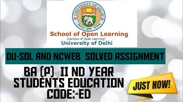 DU SOL STUDENT || BA (P) II nd YEAR || EDUCATION SOLVED ASSIGNMENT || 2020