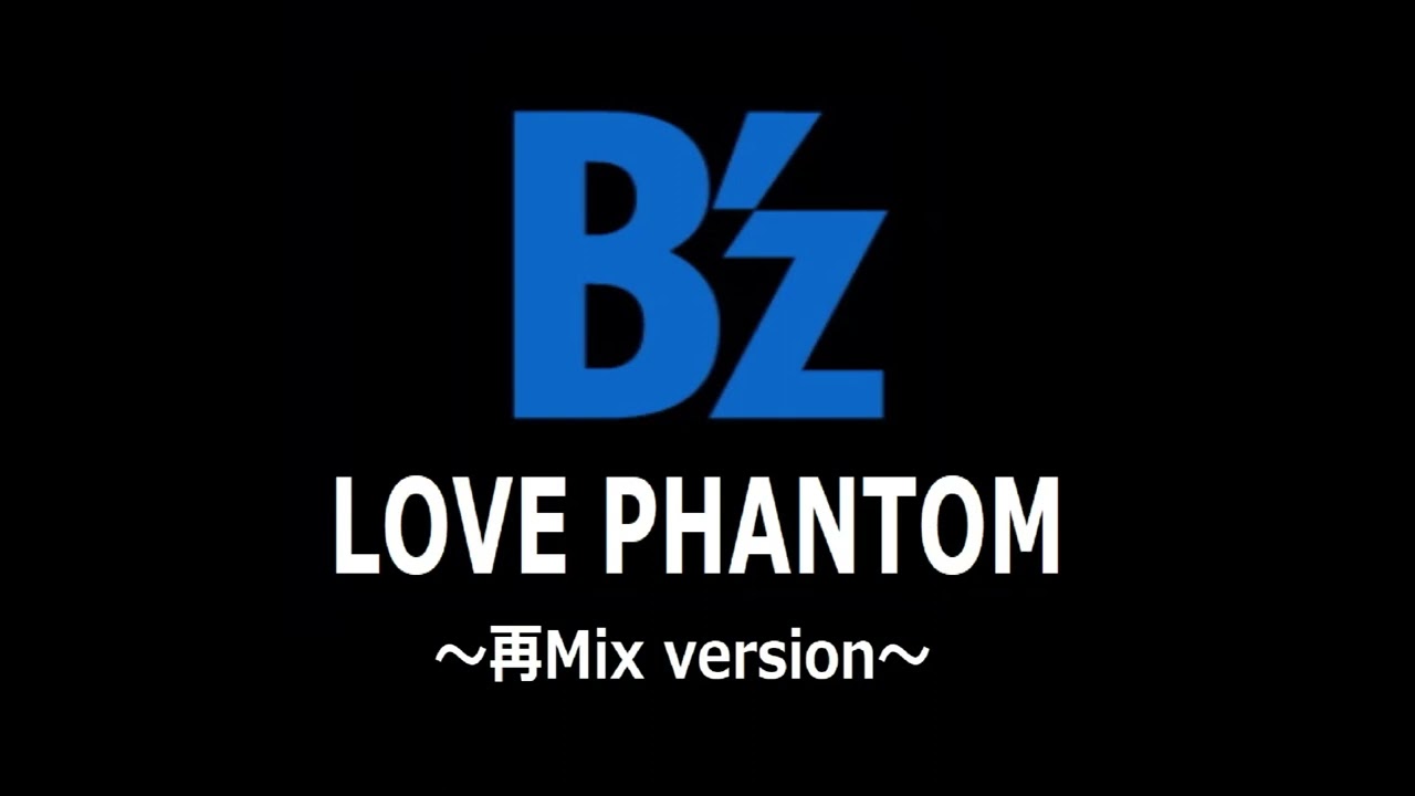 B'z LOVE PHANTOM コピー（再Mix）【Instrumental】※再Up - YouTube