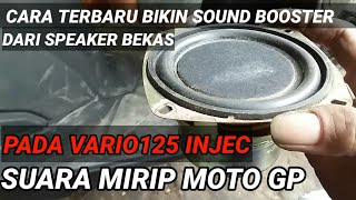 Cara Membuat Suara Moge Pada vario125 injec || menggunakan speaker bekas screenshot 3