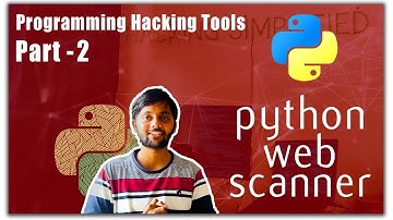 Python Web Scanner - Pt 02 | Programming Hacking Tools