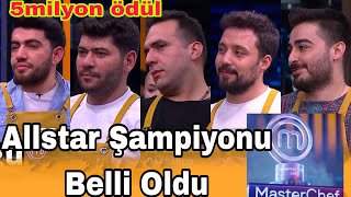 Masterchef Allstar Şampiyonu Belli Oldu Şok Eden İsim Altın Kupanın Sahibi Hasan Mı Sergen Mi