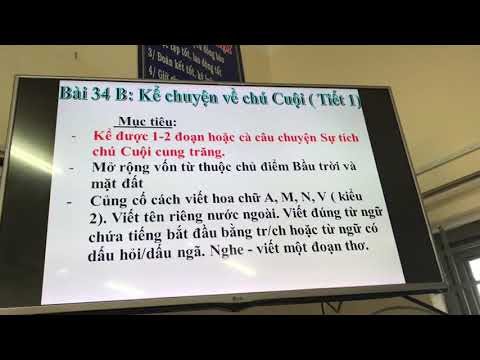 Bài 34B: Kể chuyện về chú Cuội (Tiết 1)