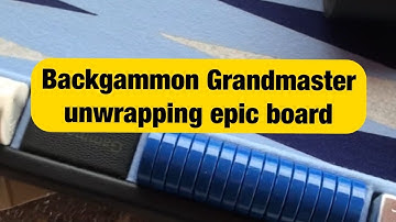 Backgammon grandmaster unwrapping new Gammoner board!