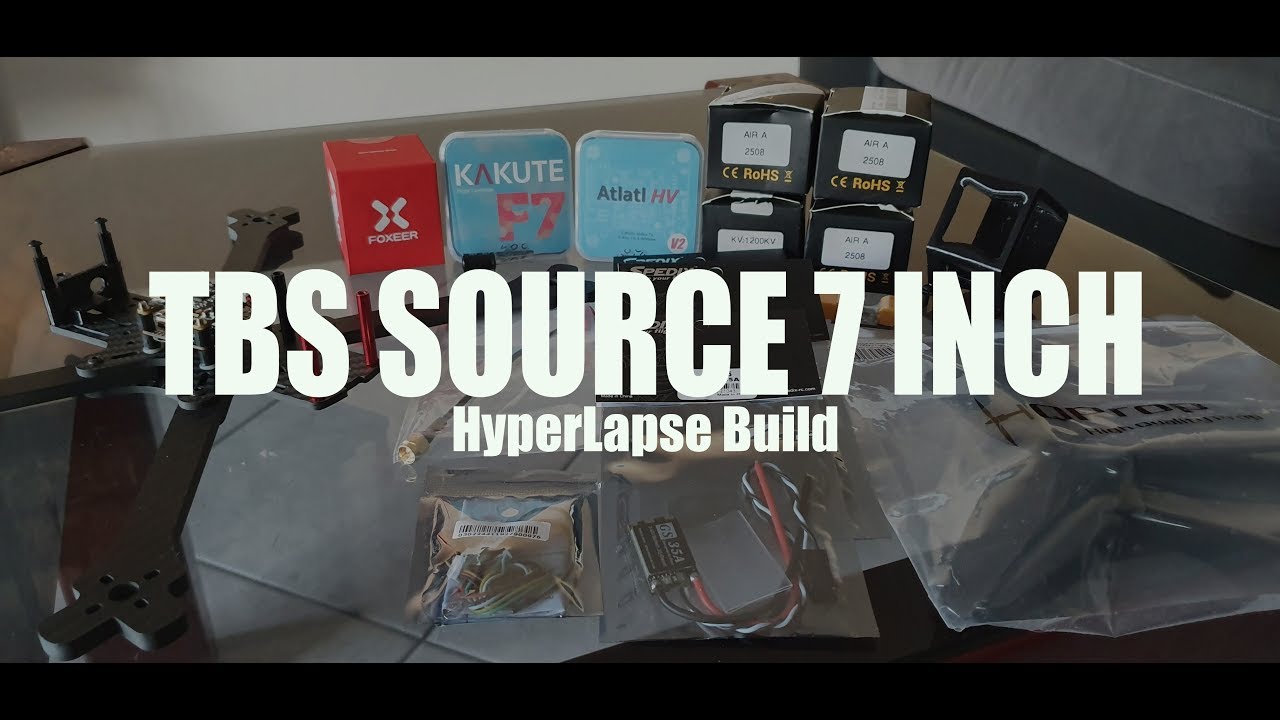HyperLapse Drone Build TBS Source One 7 Inch