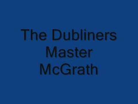 The Dubliners - Master McGrath