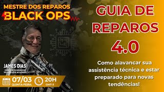 GUIA DE REPAROS 4.0 - MESTRE DOS REPAROS BLACK OPS screenshot 2